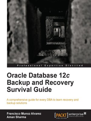 cover image of Oracle Database 12c Backup and Recovery Survival Guide